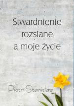 Okładka Stwardnienie rozsiane a moje życie
