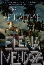 Okładka The Apocalypse of Elena Mendoza