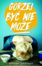 Okładka Gorzej być nie może