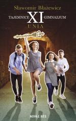 Okładka Tajemnice XI gimnazjum. Unia
