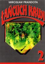 Okładka Łańcuch krwi. Część II. Dziedzictwo towarzysza Kozakowa