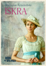 Okładka Drogi do wolności. Iskra