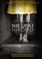 Okładka Nie ufaj nikomu