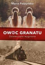 Okładka Owoc granatu. Dziewczęta wygnane