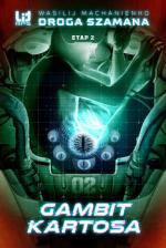 Okładka Droga Szamana. Etap 2: Gambit Kartosa