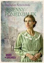 Okładka Drogi do wolności. Jesienny poniedziałek