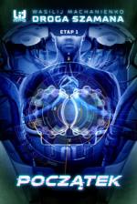 Okładka Droga Szamana. Etap 1: Początek