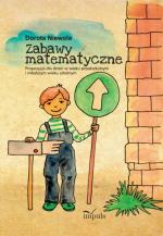 Okładka Zabawy matematyczne. Propozycje dla dzieci w wieku przedszkolnym i młodszym wieku szkolnym