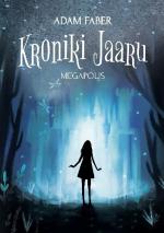 Okładka Kroniki Jaaru. Megapolis