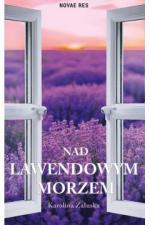 Okładka Nad lawendowym morzem