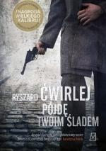 Okładka Pójdę twoim śladem