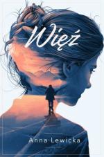 Okładka Trylogia Mocy i Szału. Więź