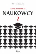 Okładka Komu potrzebni są naukowcy?