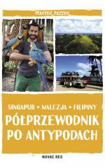 Okładka Półprzewodnik po Antypodach. Singapur. Malezja. Filipiny