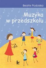 Muzyka w przedszkolu. Metodyka