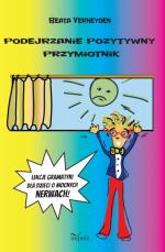 Okładka Podejrzanie pozytywny przymiotnik