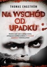 Okładka Na wschód od upadku