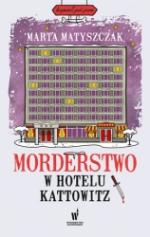 Okładka Morderstwo w hotelu Kattowitz