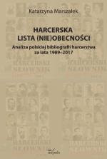 Harcerska lista (nie)obecności. Analiza polskiej bibliografii harcerstwa za lata 1989-2017