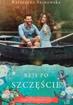 Okładka Nad jeziorakiem. Rejs po szczęście