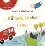 Bartek, Lenka i sny