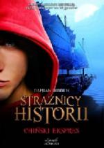 Okładka Strażnicy Historii: Chiński ekspres