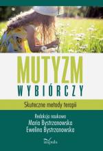 Mutyzm wybiórczy. Skuteczne metody terapii