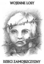 Okładka Wojenne losy dzieci zamojszczyzny