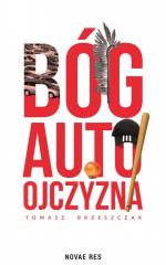 Okładka Bóg, auto, ojczyzna