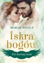 Okładka Iskra bogów - Nie kochaj mnie