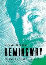 Okładka Hemingway. Człowiek i pisarz