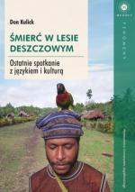 Okładka Śmierć w lesie deszczowym. Ostatnie spotkanie z językiem i kulturą