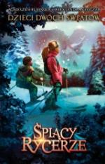 Okładka Dzieci Dwóch Światów: Śpiący rycerze