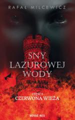 Okładka Sny lazurowej wody. Czerwona wieża.