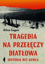 Okładka Tragedia na przełęczy Diatłowa. Historia bez końca
