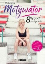 Motywator. 8 tygodni do bycia fit