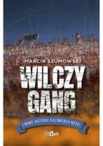 Okładka Wilczy gang i nowe historie Kazimierza Nóżki