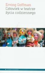 Okładka Człowiek w teatrze życia codziennego