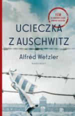 Okładka Ucieczka z Auschwitz. Historia protokołu z Auschwitz