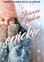 Okładka Jeszcze będzie epicko