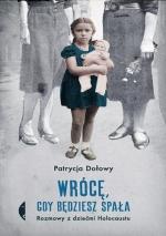 Okładka Wrócę, gdy będziesz spała. Rozmowy z dziećmi Holocaustu