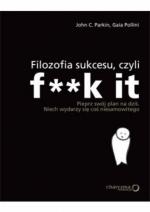 Okładka Filozofia sukcesu, czyli F**k it