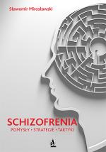Okładka Schizofrenia – pomysły, strategie i taktyki
