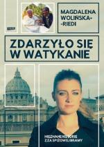 Okładka Zdarzyło się w Watykanie. Nieznane historie zza Spiżowej Bramy