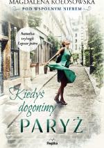 Okładka Kiedyś dogonimy Paryż