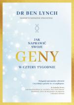 Okładka Jak naprawić swoje geny w cztery tygodnie