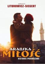Okładka Arabska Miłość. Historie Prawdziwe