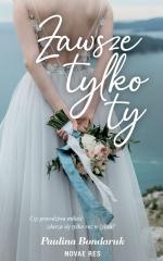 Okładka Zawsze tylko ty