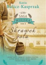 Okładka Saga wiejska. Skrawek pola. Tom 1