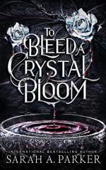 Okładka To Bleed a Crystal Bloom